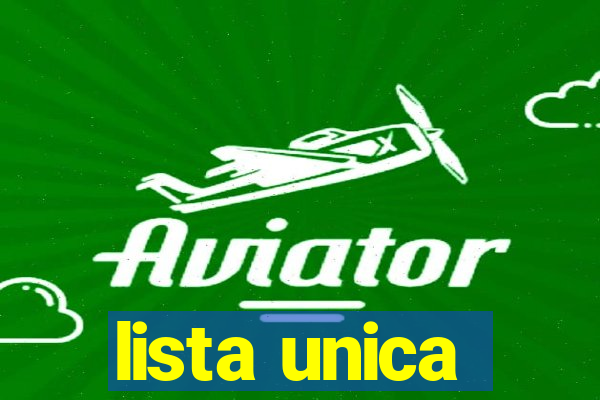 lista unica